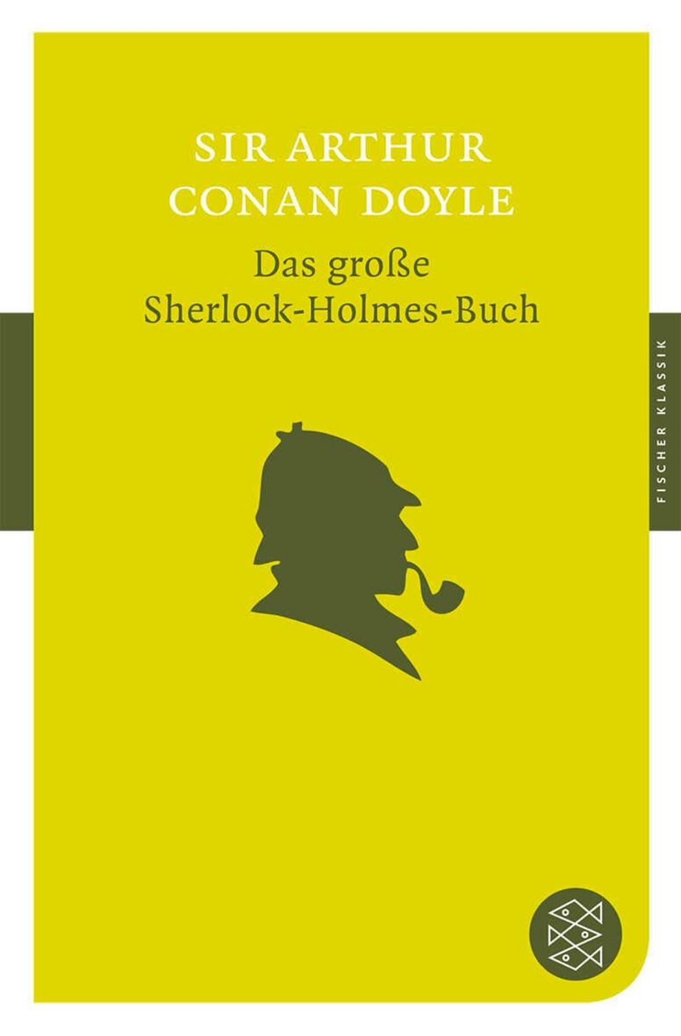 Das große Sherlock-Holmes-Buch / Arthur Conan Doyle