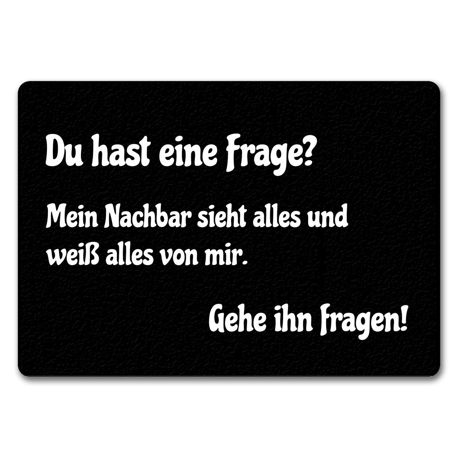 Fußmatte Fussmatte Mein Nachbar weiß alles mit lustigem Spruch schwarz