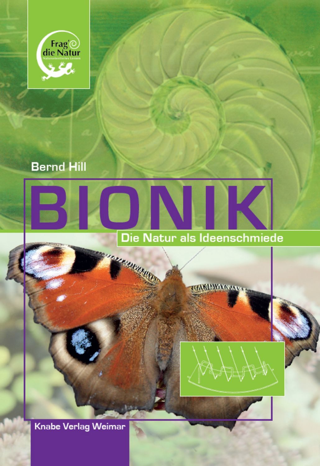 Bionik – Die Natur als Ideenschmiede / Bernd Hill