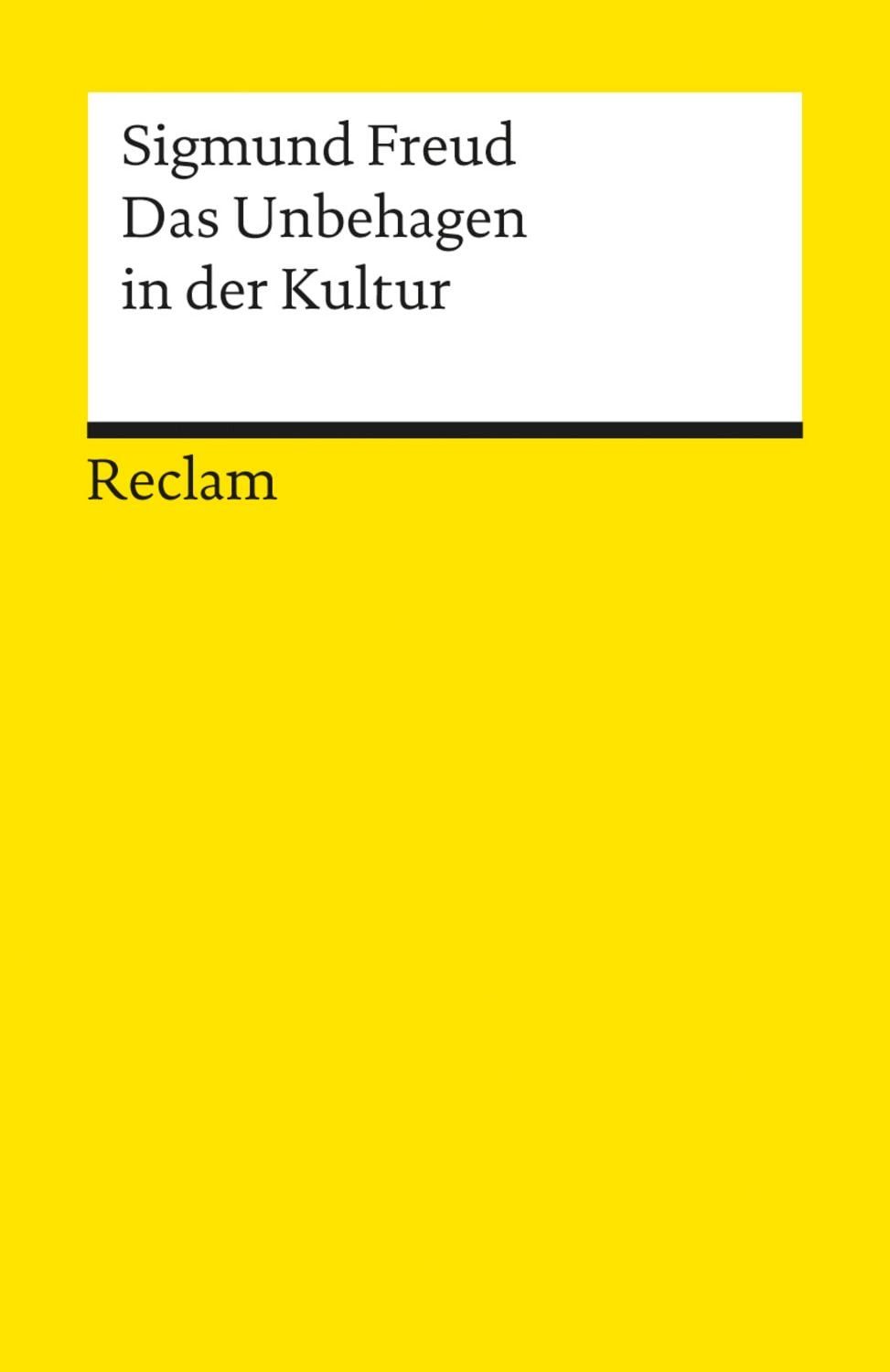 Das Unbehagen in der Kultur / Sigmund Freud