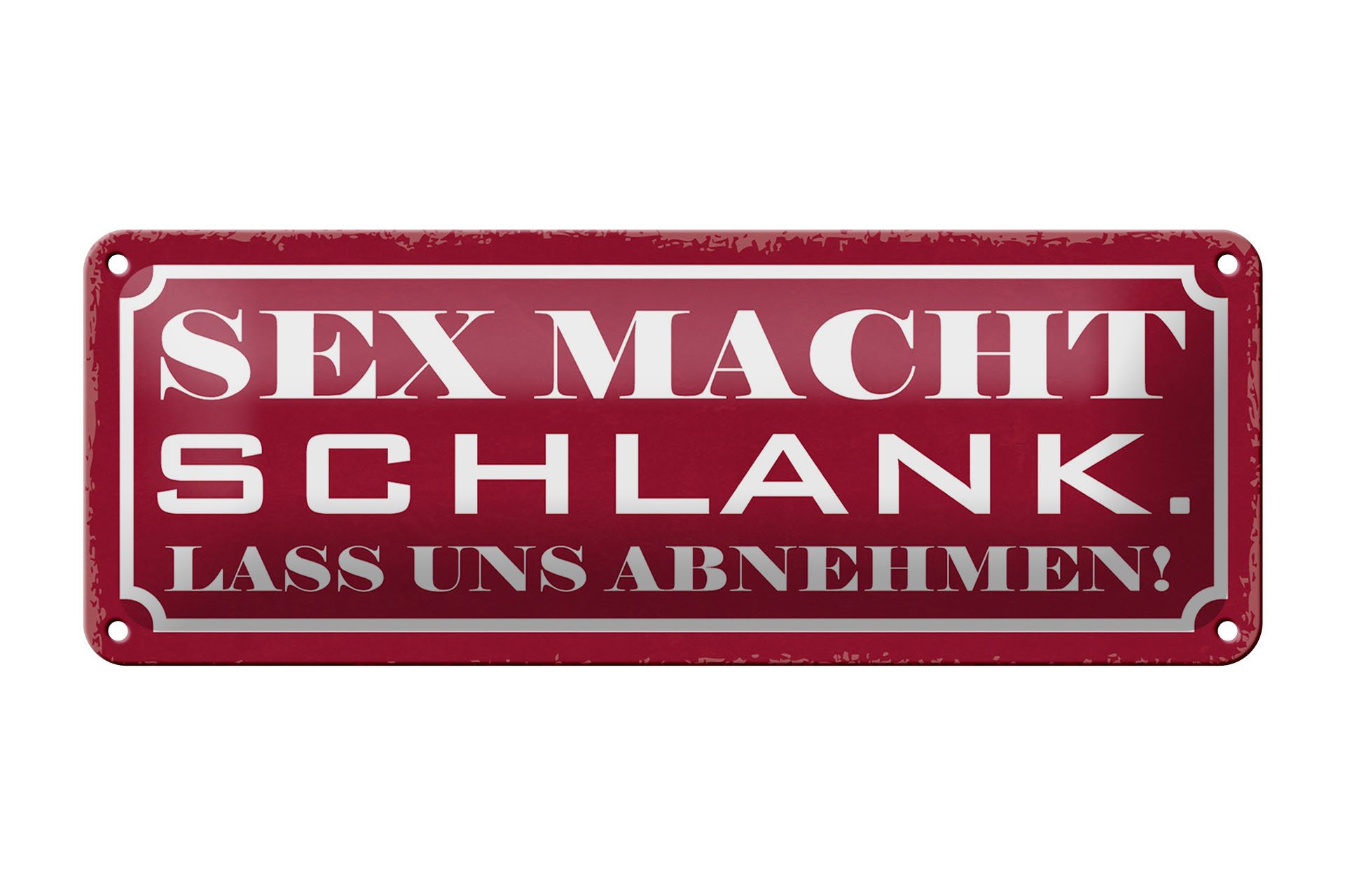 Femer GmbH Metallschild Spruch 27x10cm Sex macht schlank lass abnehmen, (1 St), gewölbte Oberfläche, abgerundete Ecken, umgeschlagene Kanten