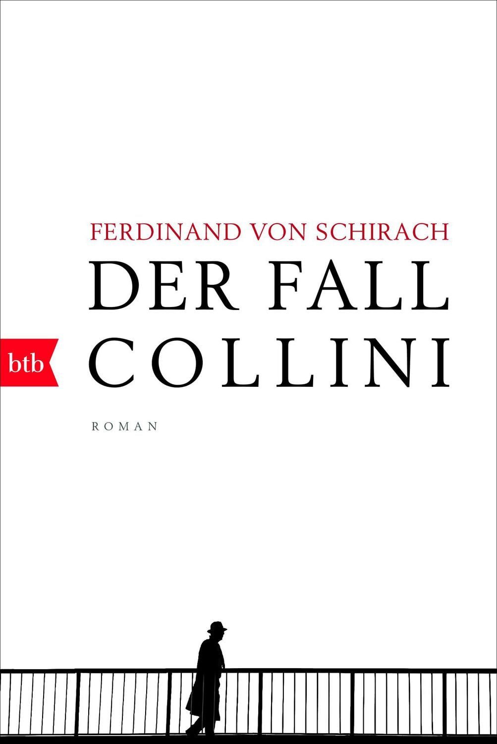 Der Fall Collini / Ferdinand von Schirach, Roman