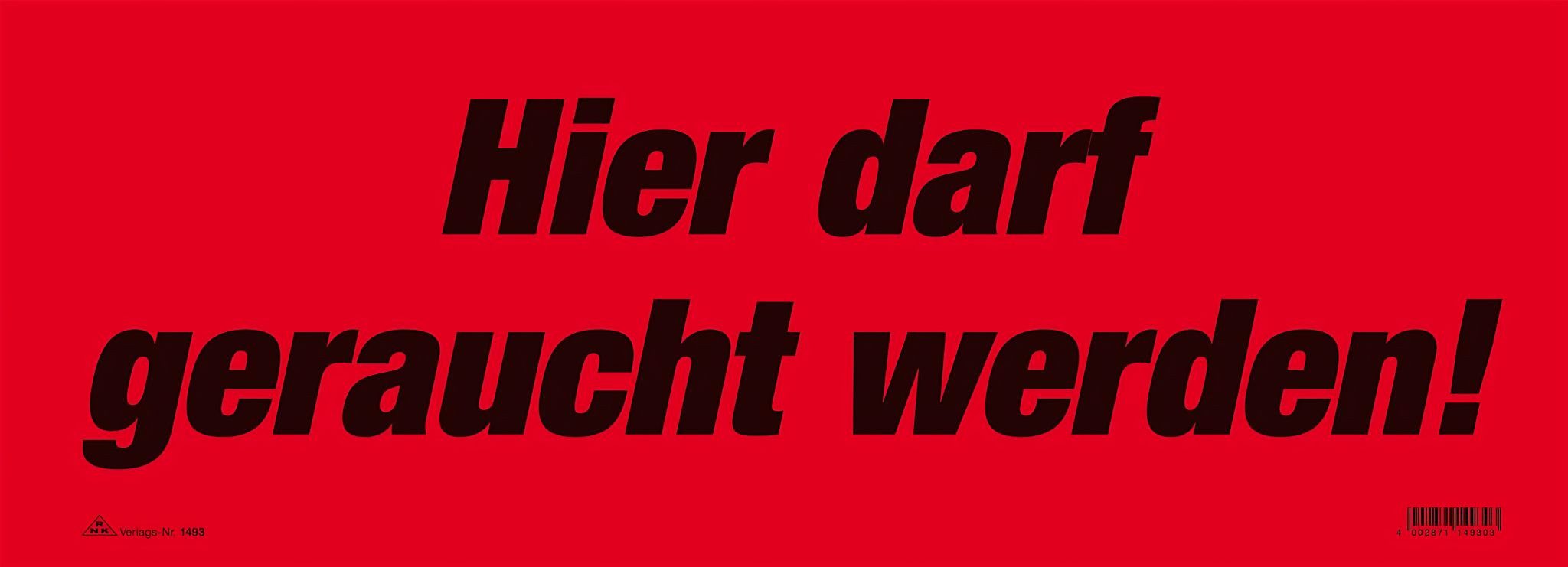 RNK Hinweisschild RNK Plakat Hier darf geraucht werden! 530x190mm Block mit 10 Blatt