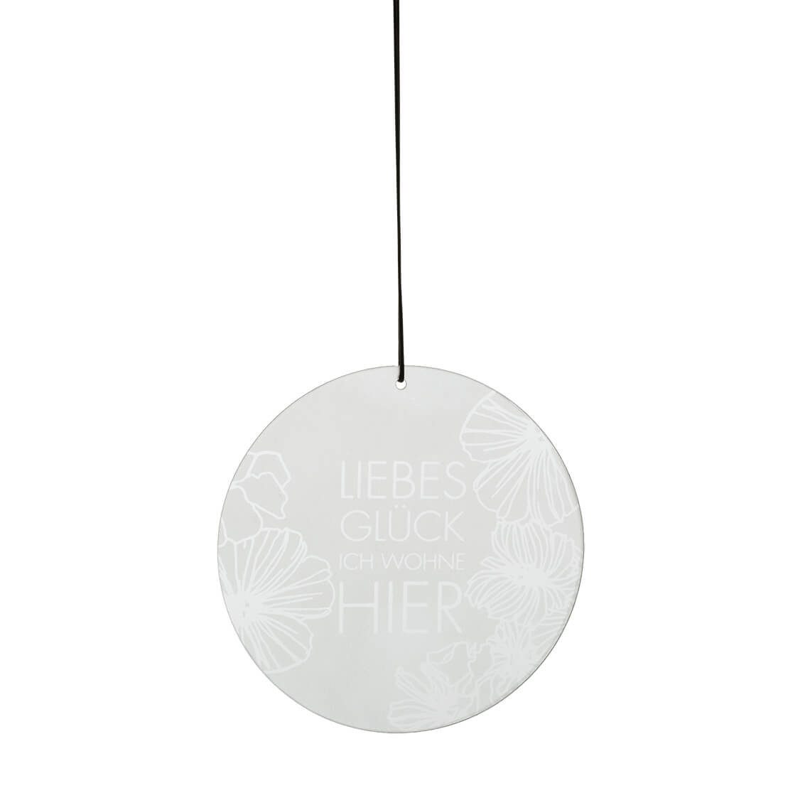 Räder Design Wanddekoobjekt Dekohänger rund aus Glas " Liebes Glück ich wohne hier " von räder des