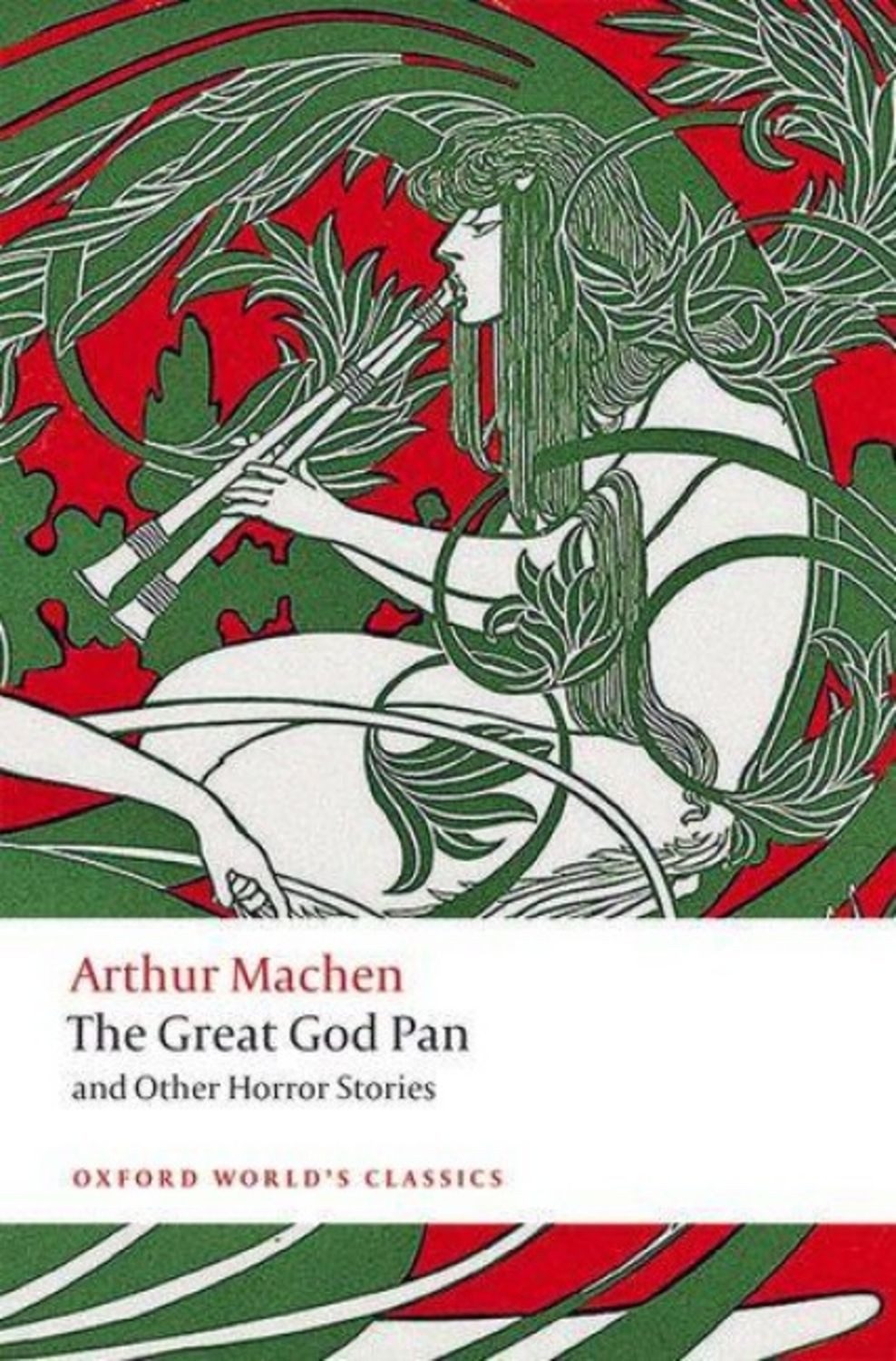 The Great God Pan and Other Horror Stories / Arthur Machen