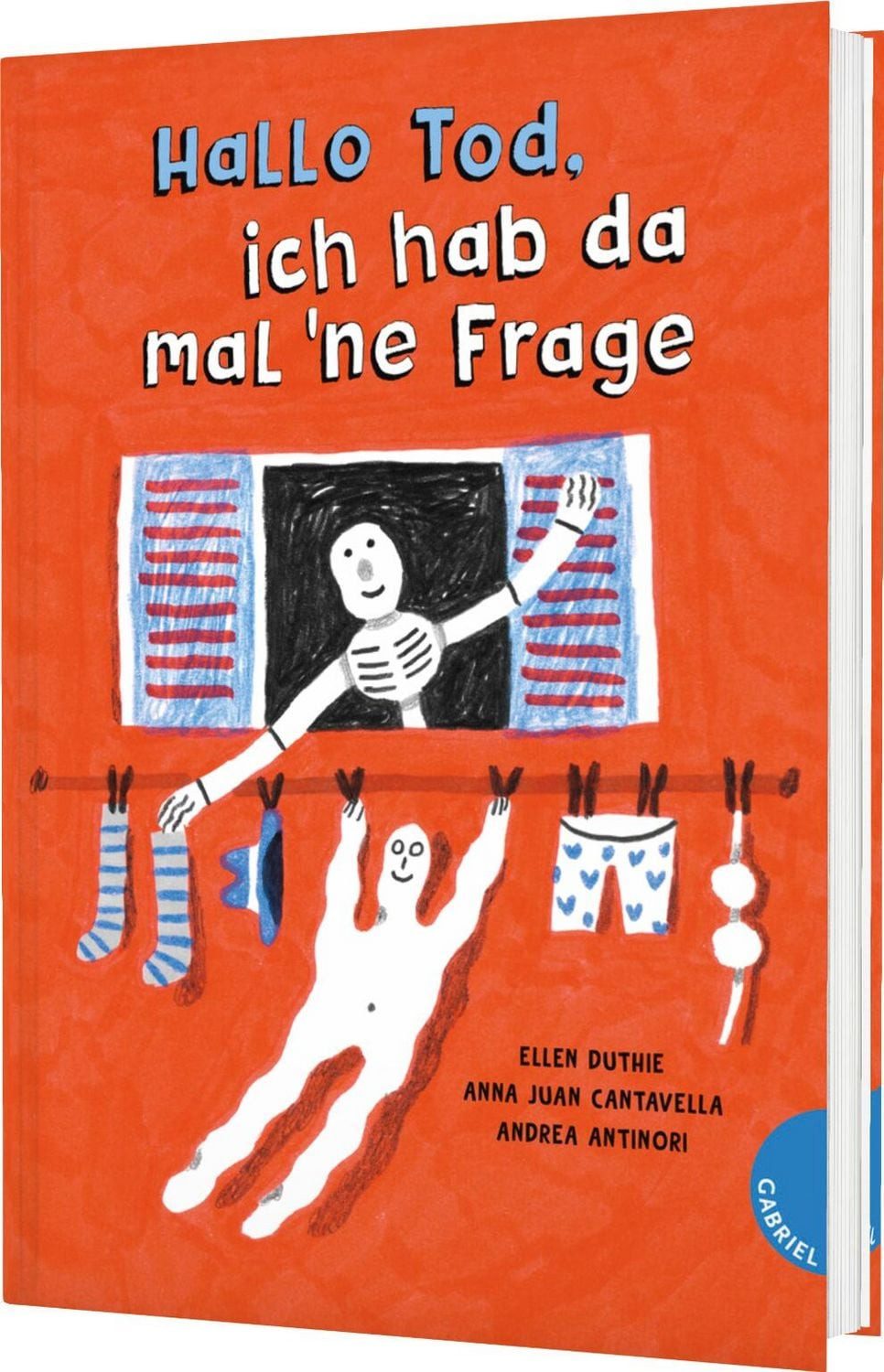 Hallo Tod, ich hab da mal ne Frage / Ellen Duthie, Anna Juan Cantavella