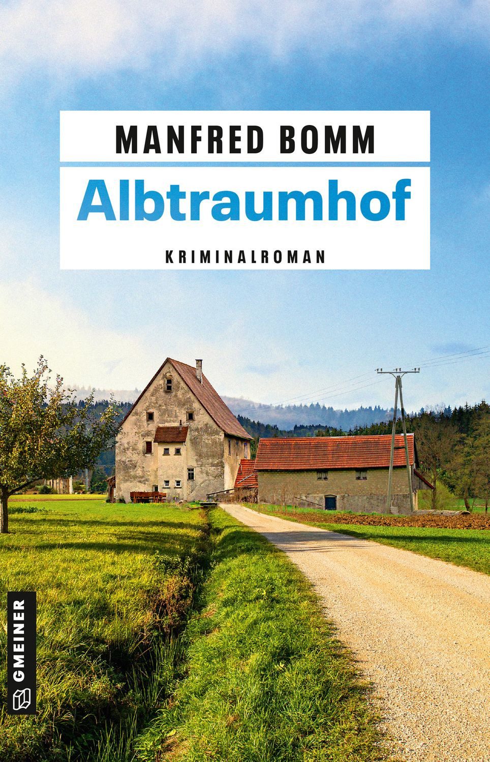 Albtraumhof / Manfred Bomm
