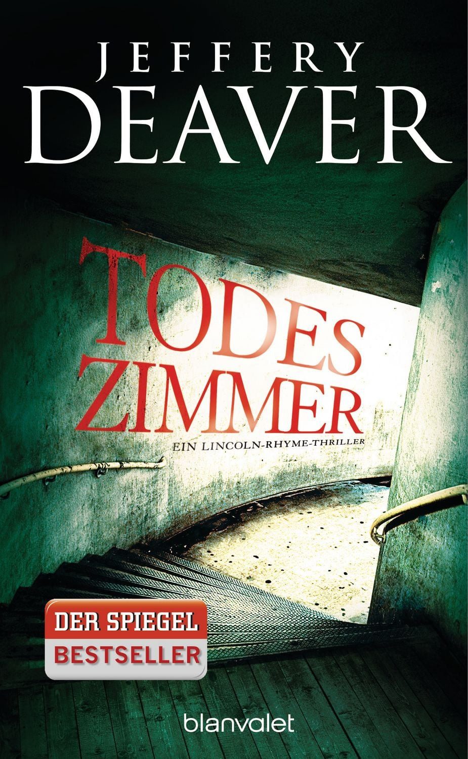 Todeszimmer / Lincoln Rhyme Band 10 / Jeffery Deaver, Ein Lincoln-Rhyme-Thriller