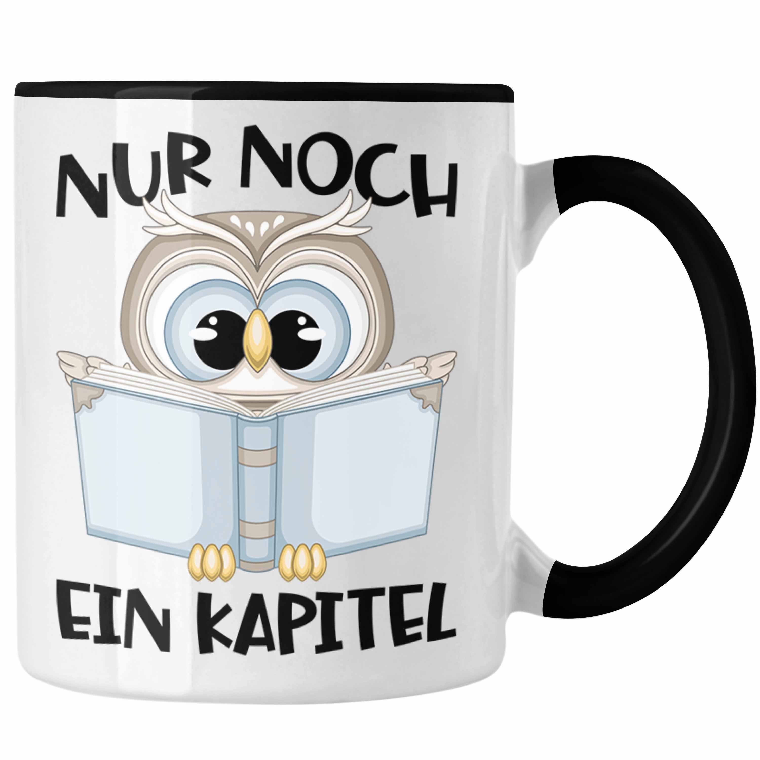 - Nur Geschenk Trendation Trendation Tasse Ein Lesen Bücher Kapitel Tasse Lesen Leseratte Geschenk Noch Spruch Schwarz Bücherwurm