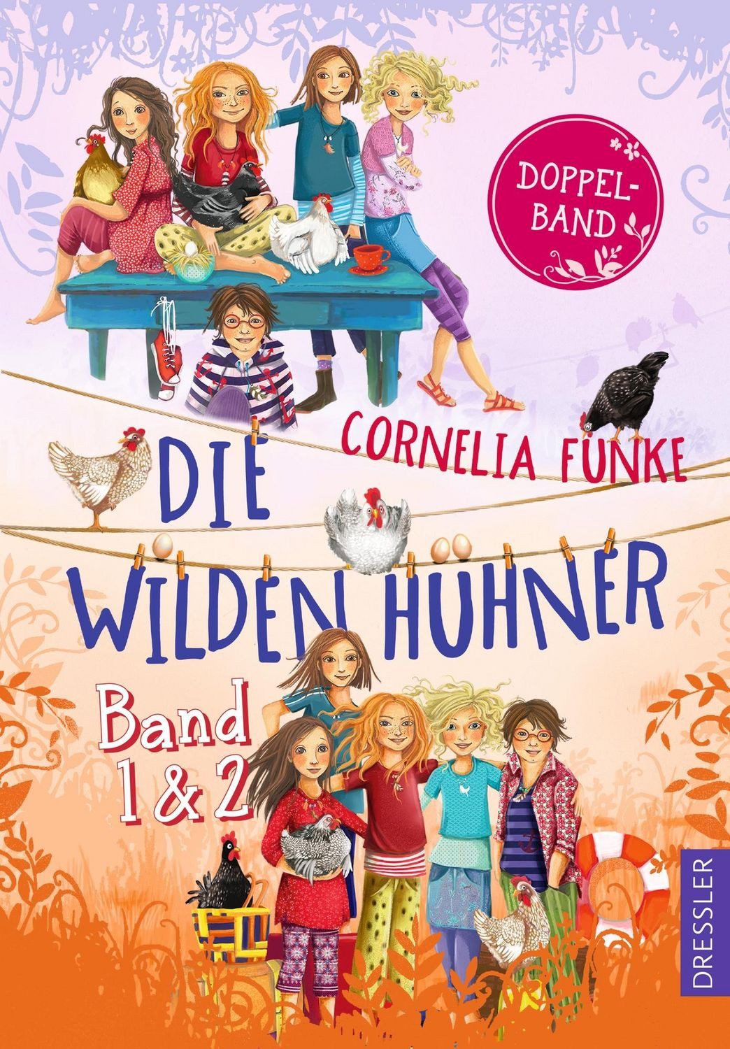 Die Wilden Hühner. Band 1-2 / Cornelia Funke