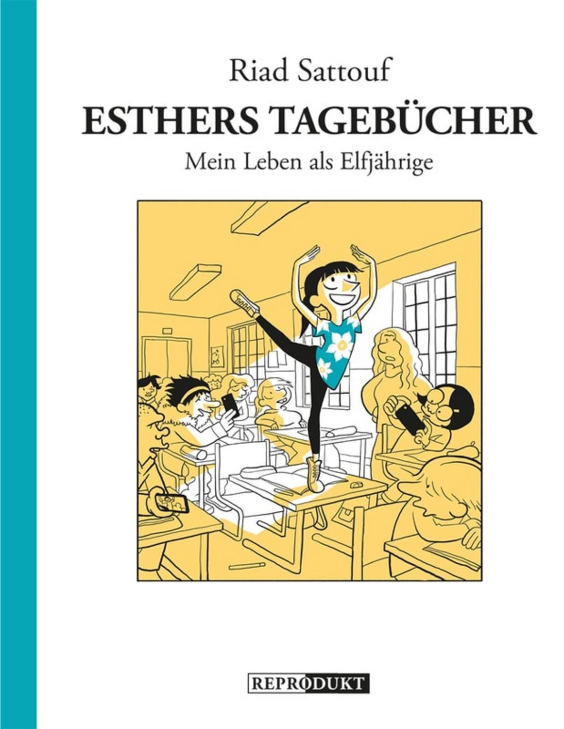 Esthers Tagebücher 2 / Riad Sattouf, Mein Leben als Elfjährige