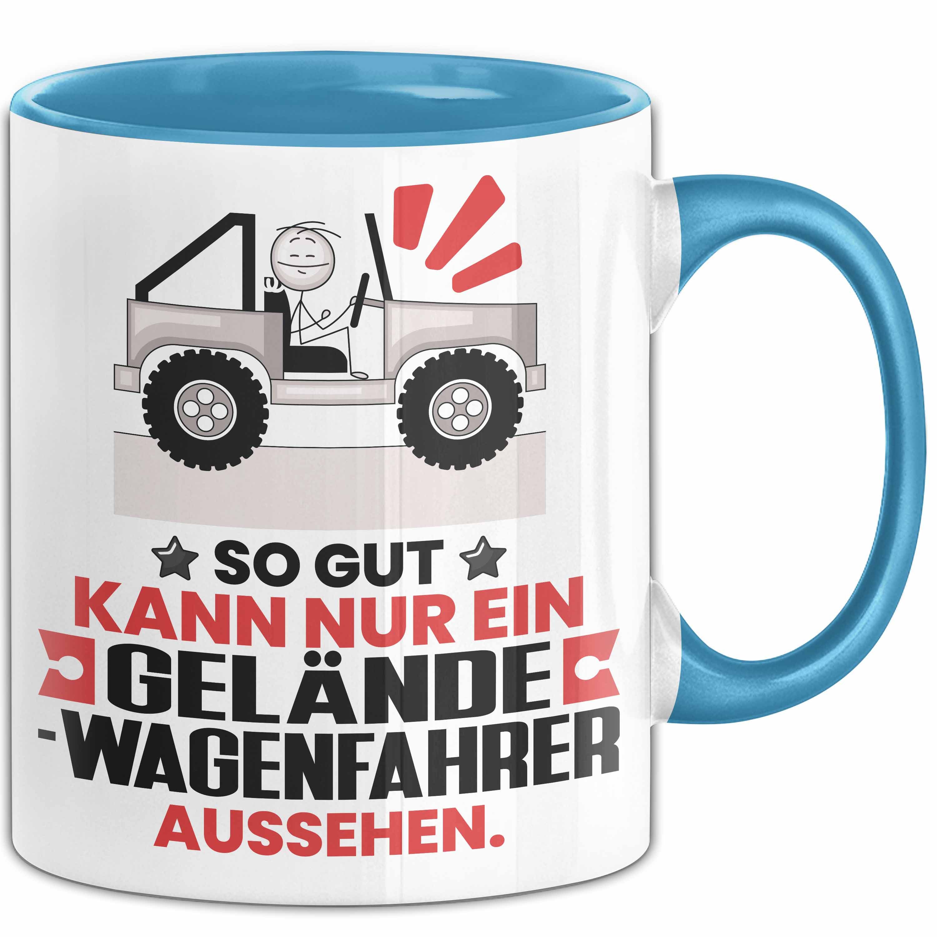 Trendation Tasse Geländewagenfahrer Geschenk Tasse So Gut Kann Nur Ein Geländewagenfahr, Keramik