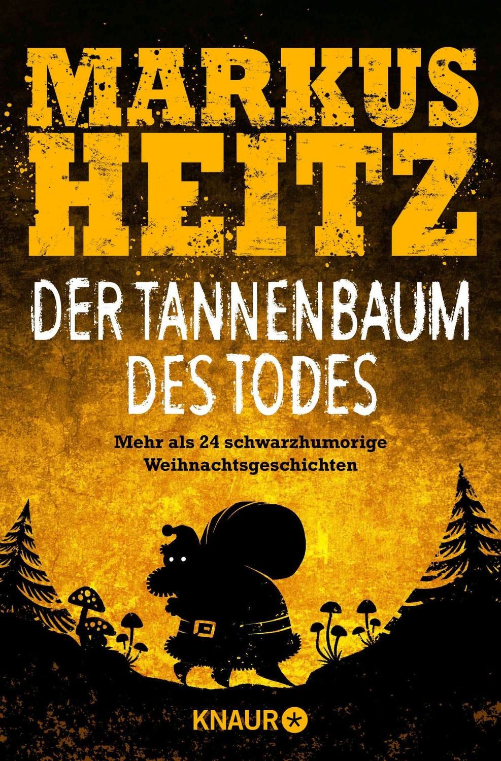 Der Tannenbaum des Todes / Markus Heitz
