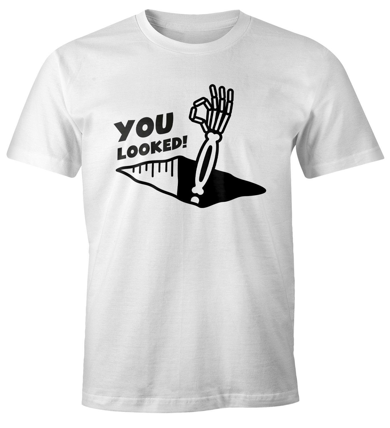MoonWorks Print-Shirt Herren T-Shirt You looked Bongoloch reingeschaut Skelett Fun-Shirt Spruch lustig Moonworks® mit Print weiß