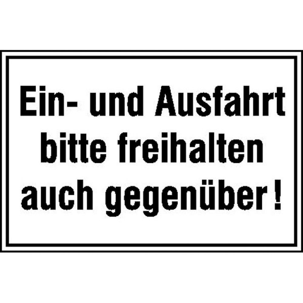 SafetyMarking Hinweisschild Ein- und Ausfahrt bitte freihalten auch gegenüber!