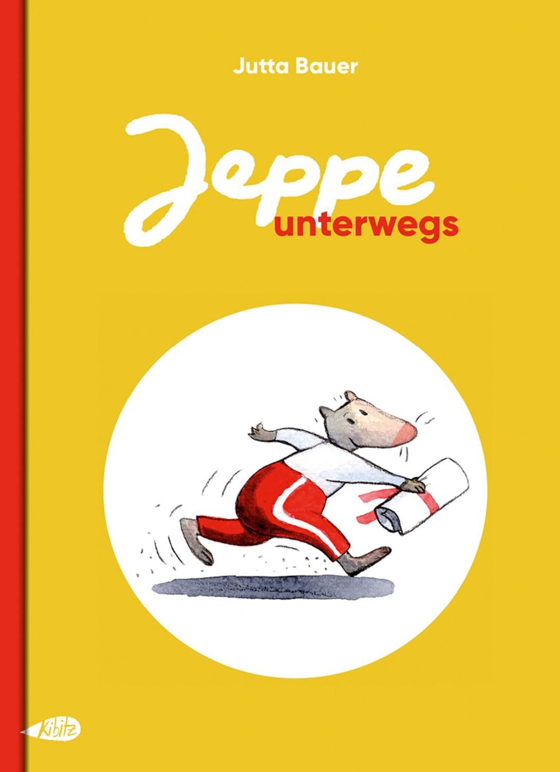 Jeppe unterwegs / Jutta Bauer