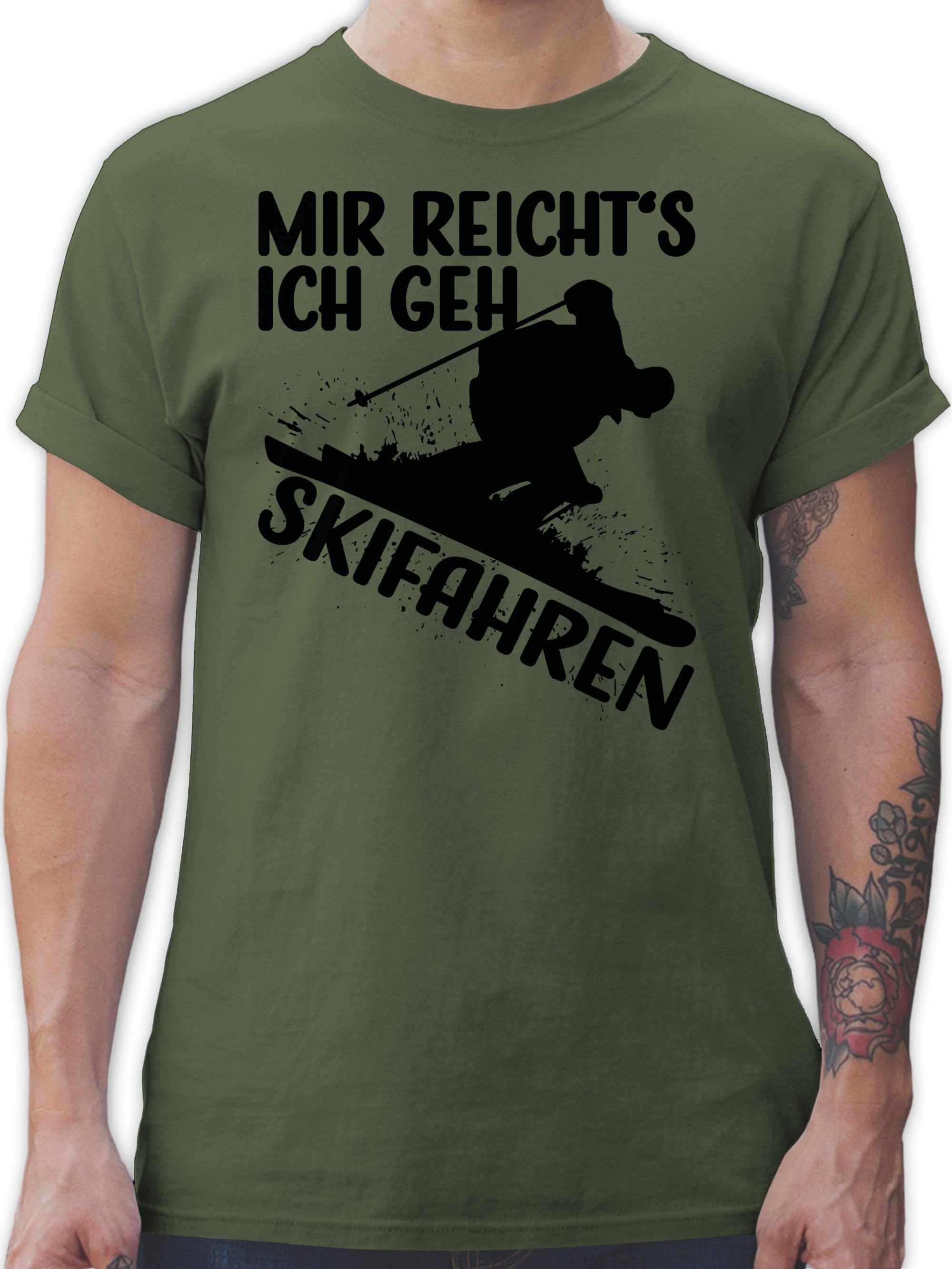 Shirtracer T-Shirt Mir reicht's ich geh Skifahren Snowboard, Ski und mehr 02 Army Grün