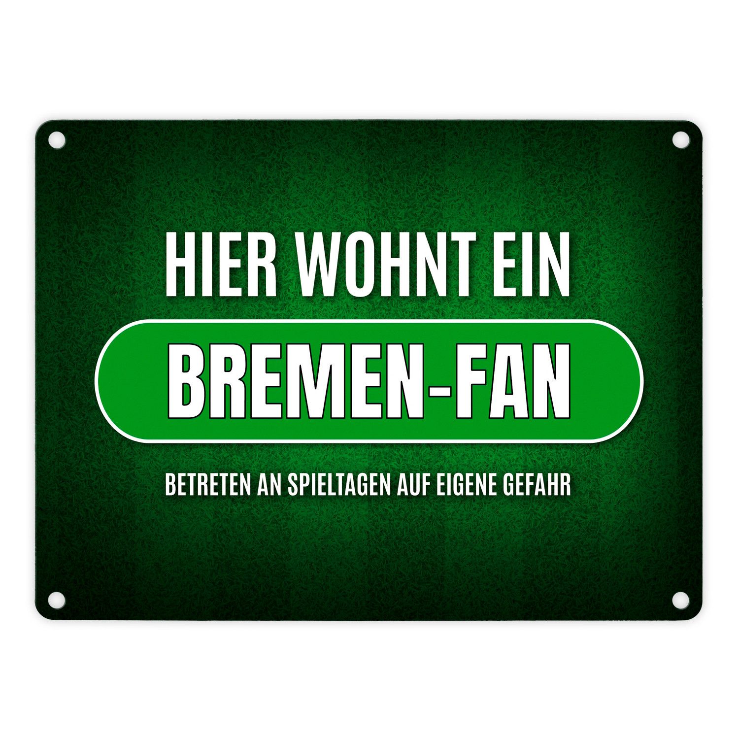 speecheese Metallschild Hier wohnt ein Bremen Fan Metallschild mit Rasen Motiv Fußball Tor