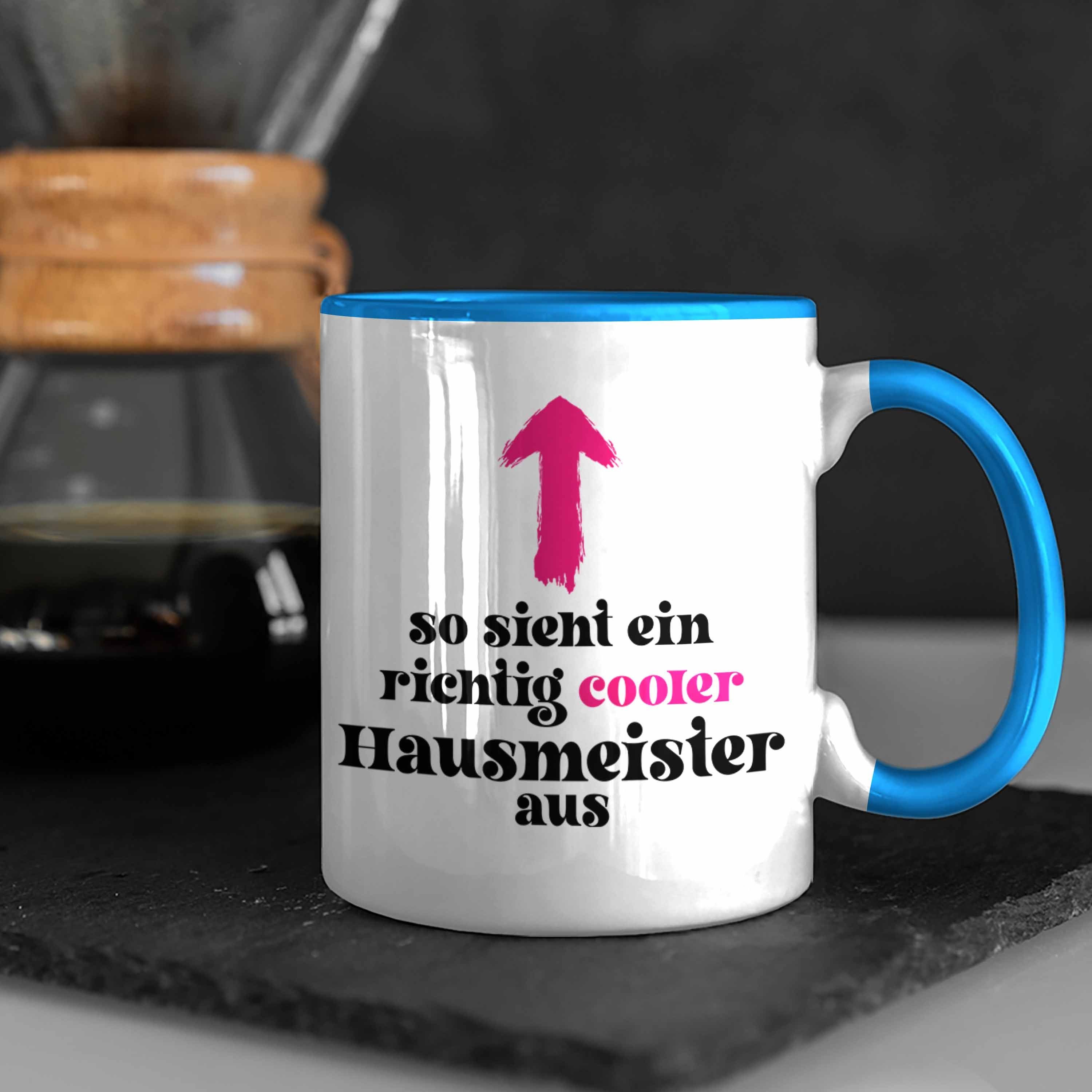Trendation Tasse Trendation Lustiges Haustechniker Tasse Geschenke Hausmeister Blau Lustig Spruch 