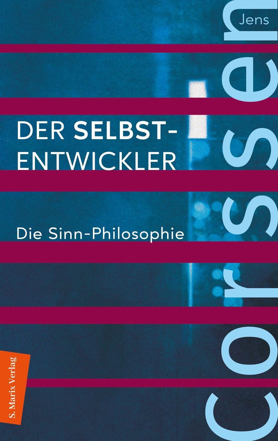 Der Selbst-Entwickler / Jens Corssen, Das Corssen Seminar