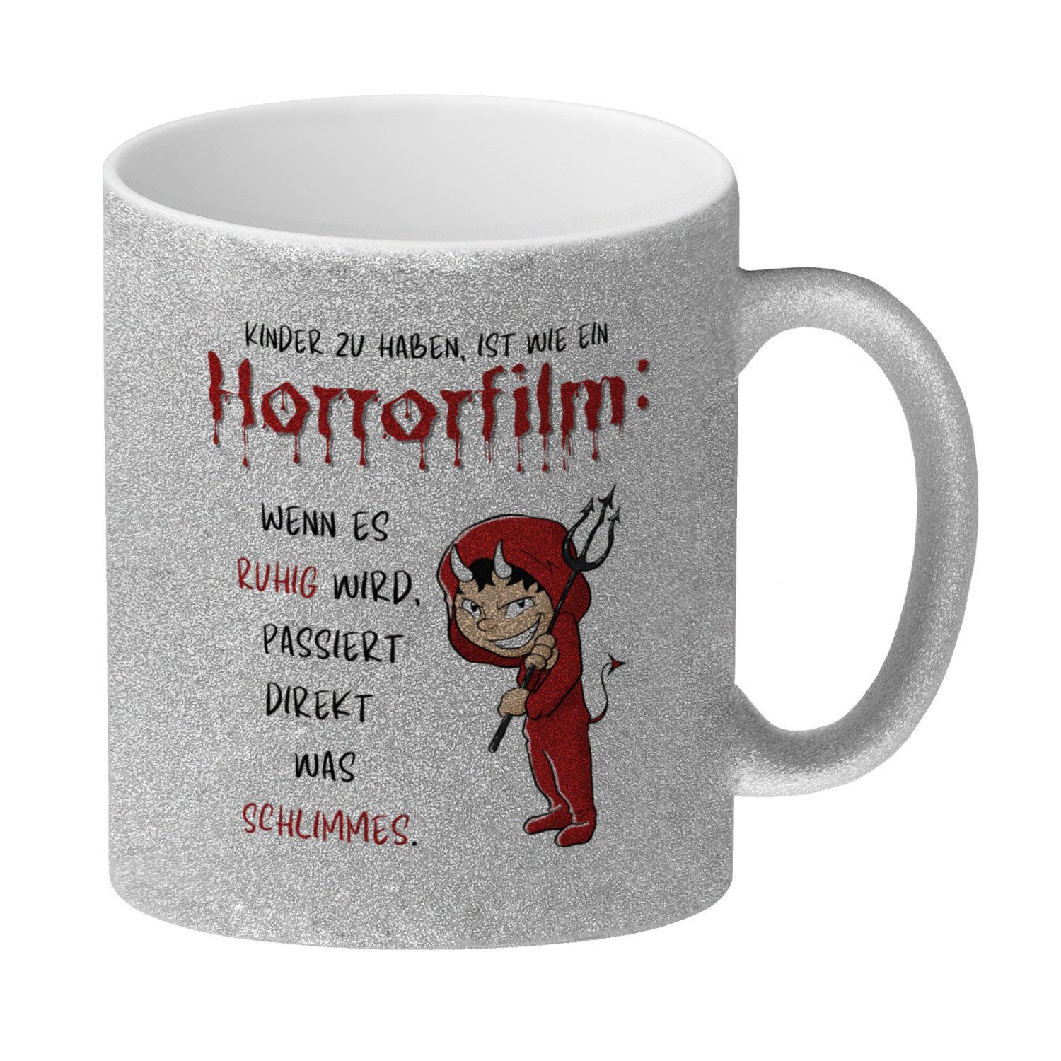 Tasse Teufelchen Glitzer Kaffeebecher mit Spruch Kinder zu haben ist wie