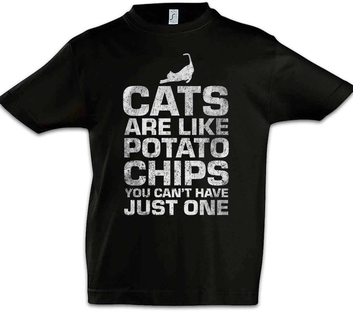 Print-Shirt Cats Are Like Potato Chips Kinder T-Shirt You Can't Have Just One Cat