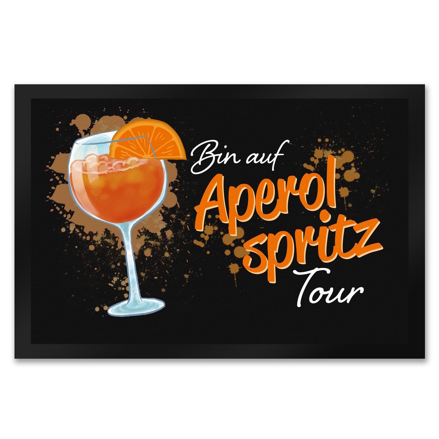 Fußmatte Cocktail Fußmatte XXL in 50x75 cm mit Spruch Bin auf Aperol Spritz