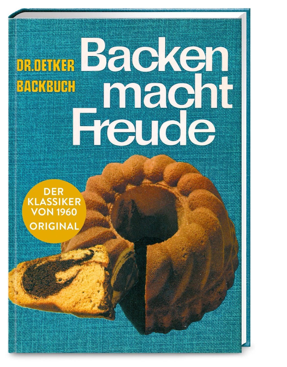 Backen macht Freude – Reprint 1960 / diverse
