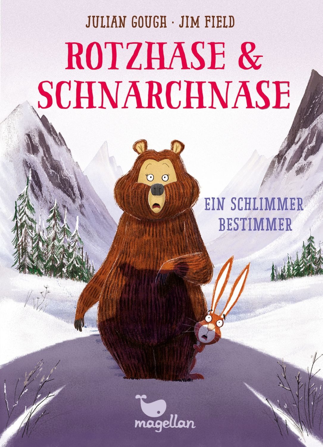 Kinderbuch Rotzhase & Schnarchnase - Ein schlimmer Bestimmer Ein winterliches Kin Julian Gough