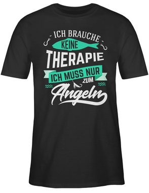 Shirtracer T-Shirt Ich brauche keine Therapie Angeln Angler Geschenke