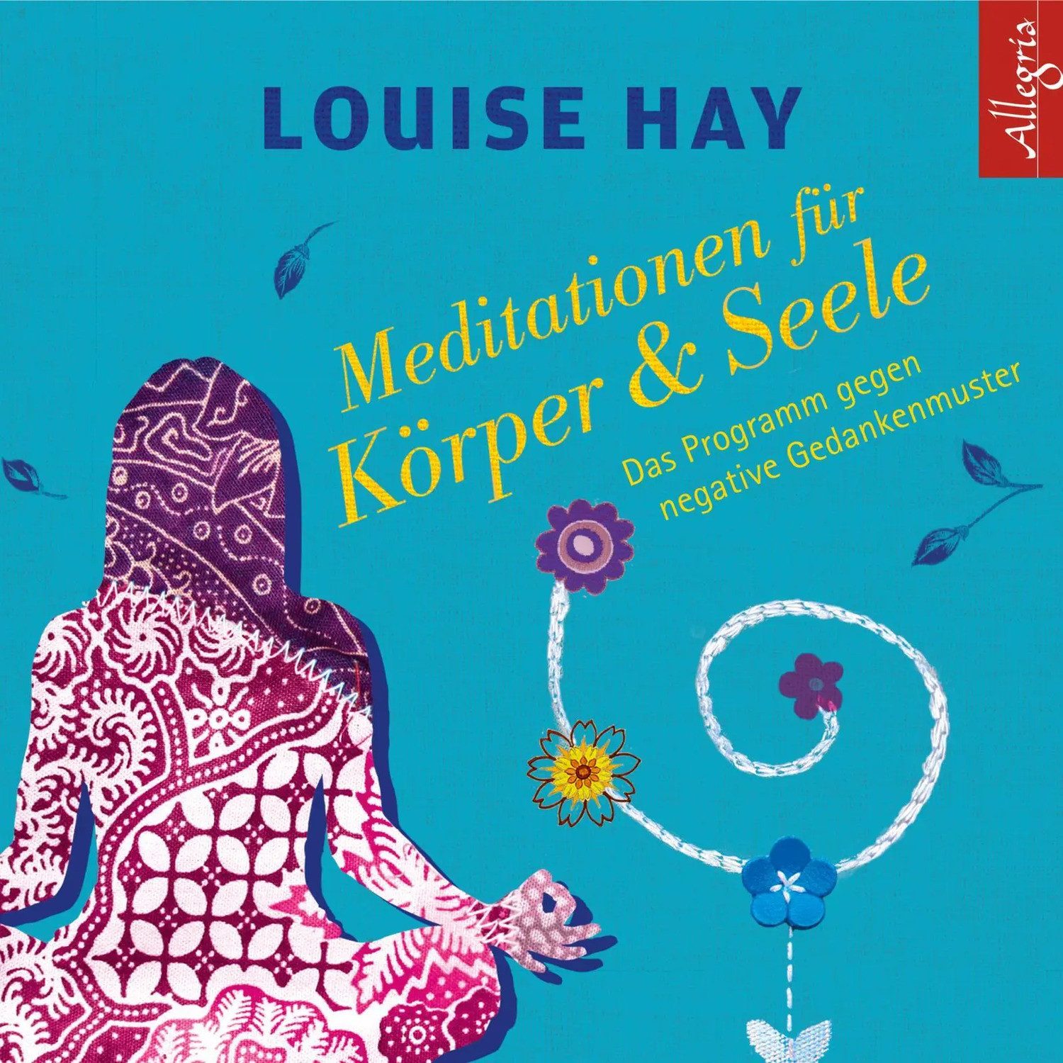 Hörspiel Meditationen für Körper und Seele