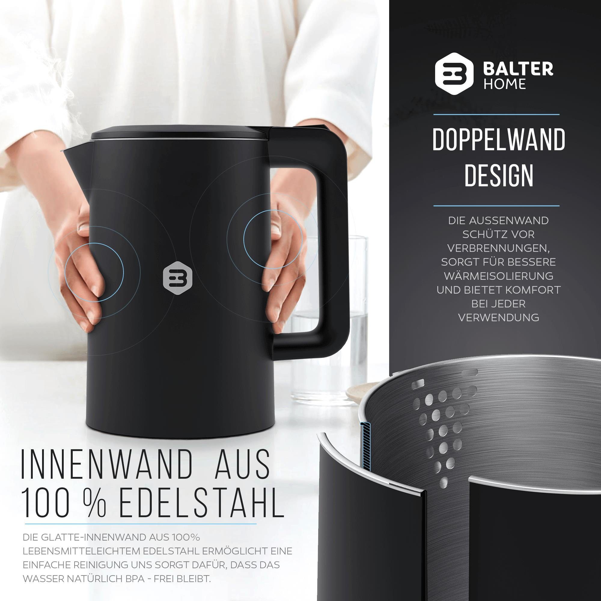 Wasserkocher Design, 1,7 BPA Liter, schwarz Balter Doppelwand Edelstahl, LED, WK-4, frei,