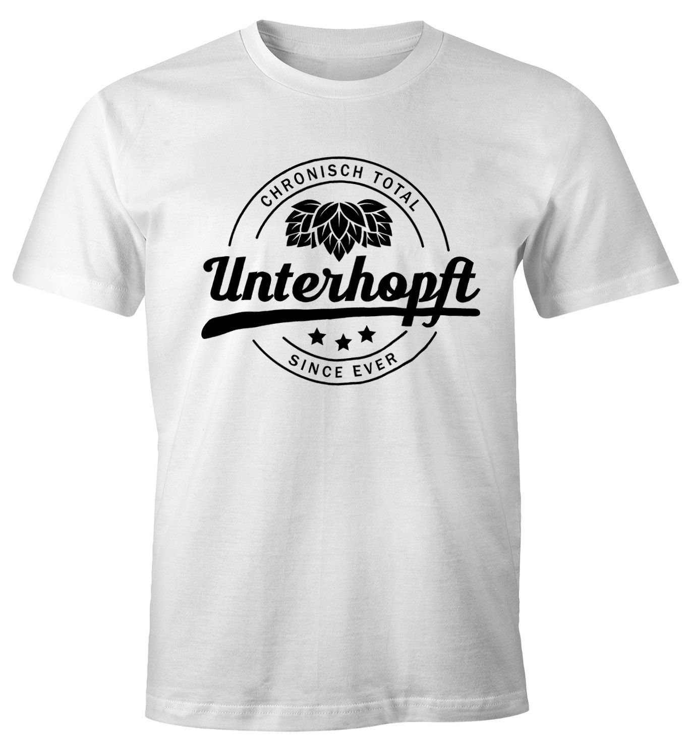 Print-Shirt Herren weiß Unterhopft Fun-Shirt MoonWorks T-Shirt Ever mit Since Chronisch Print Moonworks® Total