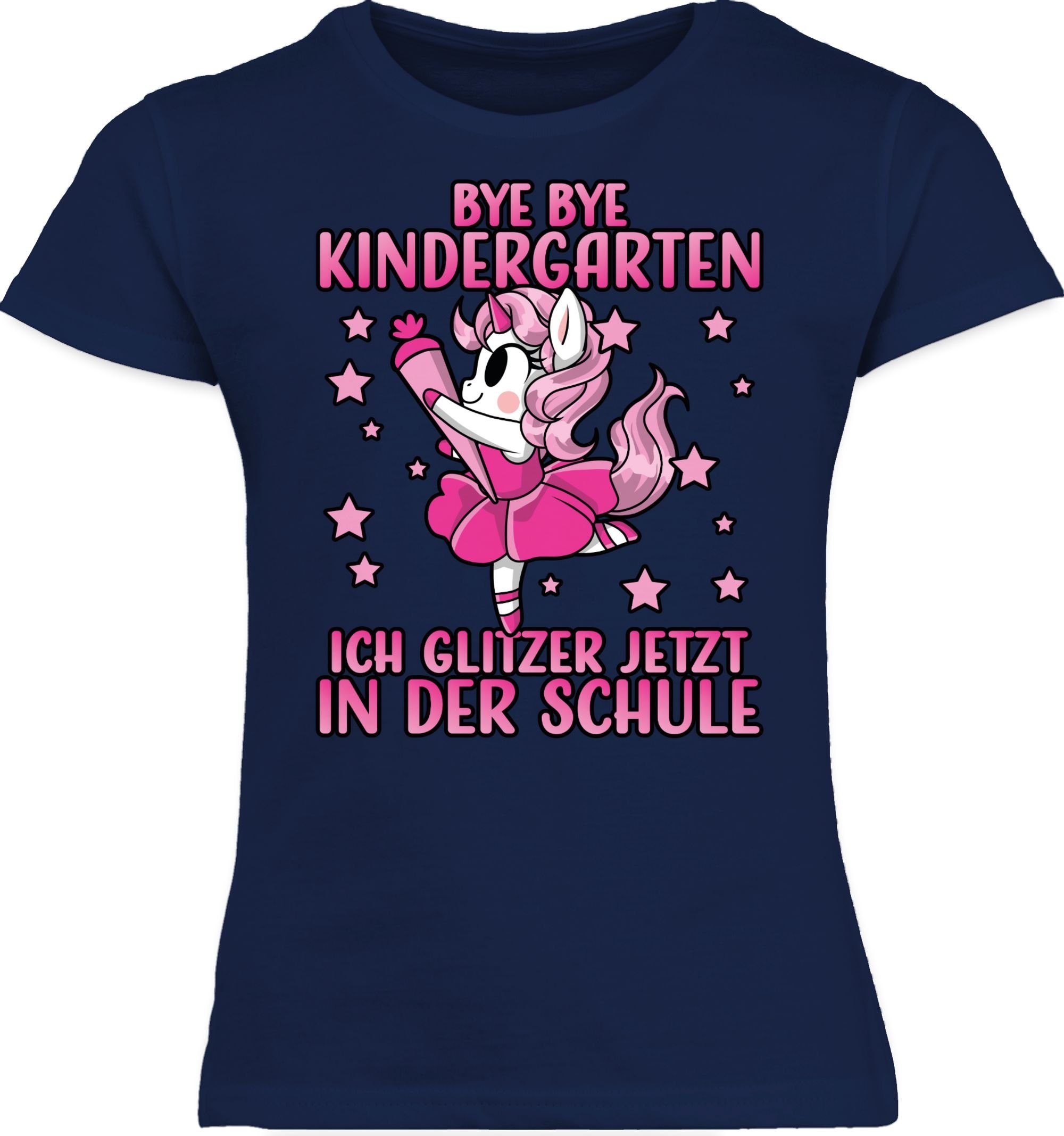 Shirtracer T-Shirt Bye Bye Kindergarten ich glitzer jetzt in der Schule mit Einhorn - Pin Einschulung Mädchen 1 Navy Blau