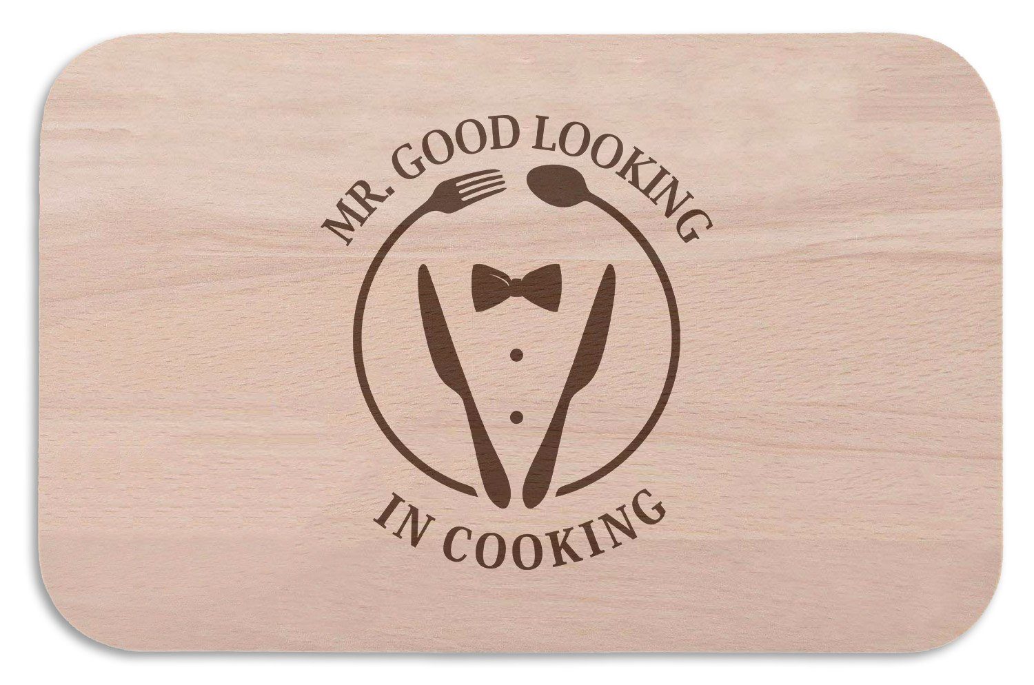 GRAVURZEILE Schneidebrett Frühstücksbrettchen Brotzeitbrett mit Gravur - Mr good Looking in Cooking - Geschenk für den Papa & Ehemann, (Kein Set)
