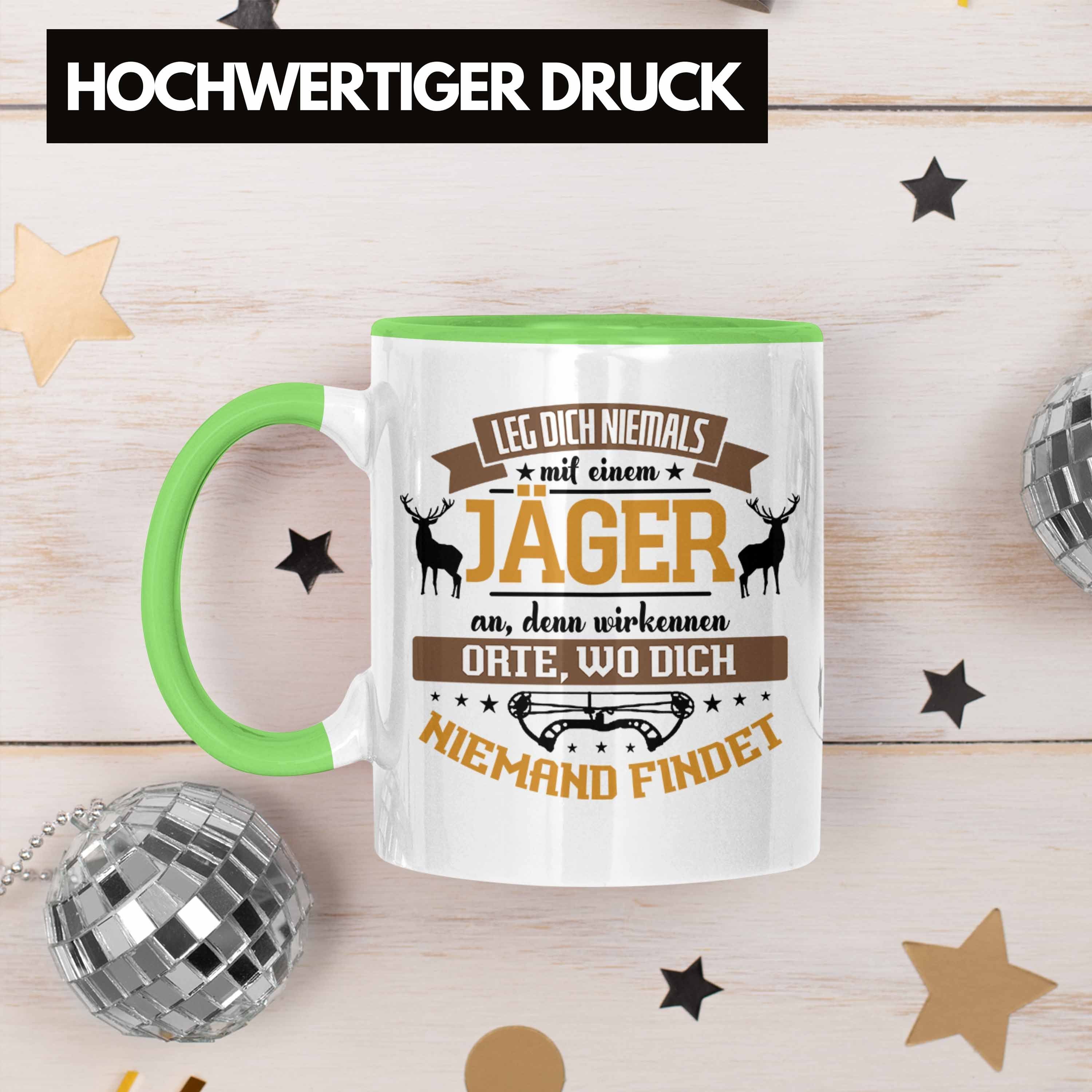 Geschenk Dich Mit Jäger Niemals für Trendation Grün Jäger Tasse Tasse Lustiges Hochsitz! Leg