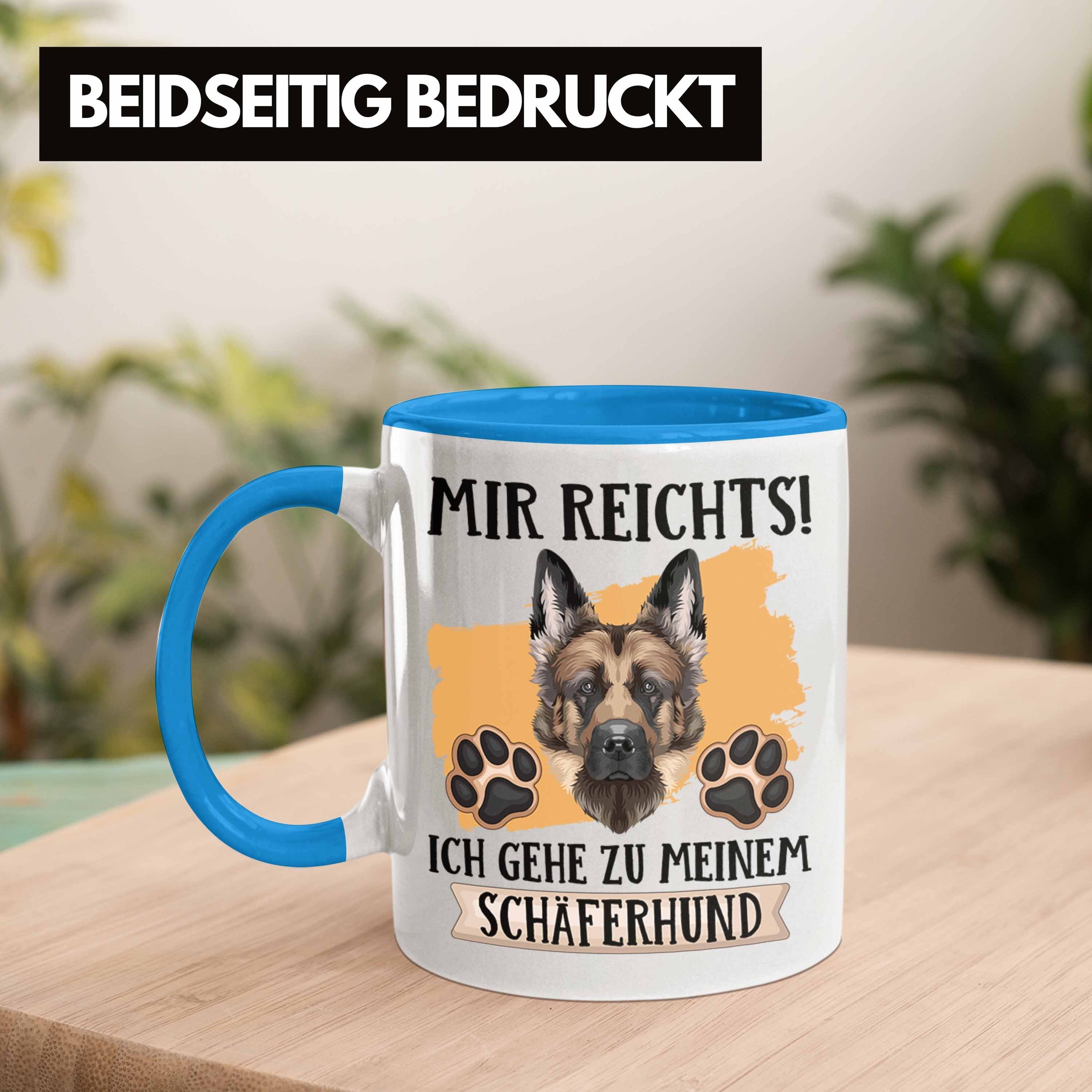 Trendation Tasse Schäferhund Besitzer Tasse R Lustiger Geschenkidee Blau Mir Spruch Geschenk