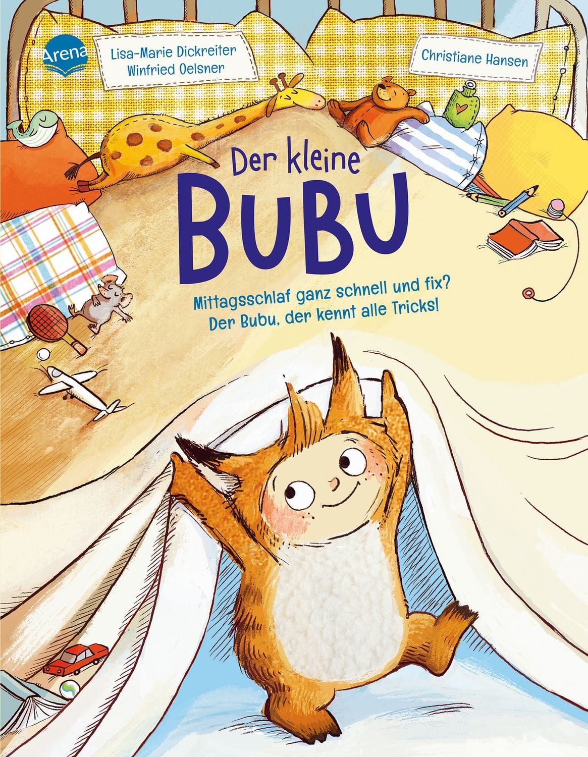 Kinderbuch Der kleine Bubu. Mittagsschlaf ganz schnell und fix? Der Bubu, der ken Lisa-Marie Dickreiter, Winfried Oelsner