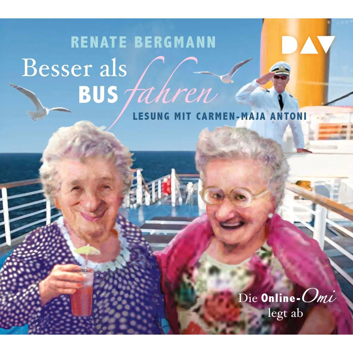 Der Audio Verlag Hörspiel Besser als Bus fahren. Die Online-Omi legt ab