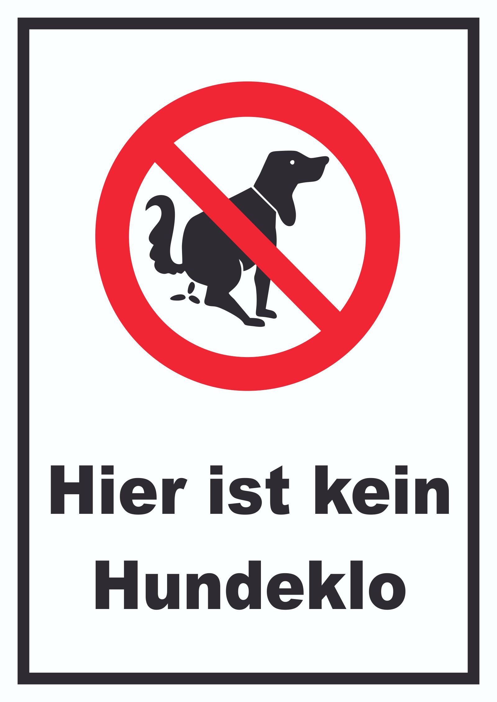 Hinweisschild Hier ist kein Hundeklo Schild