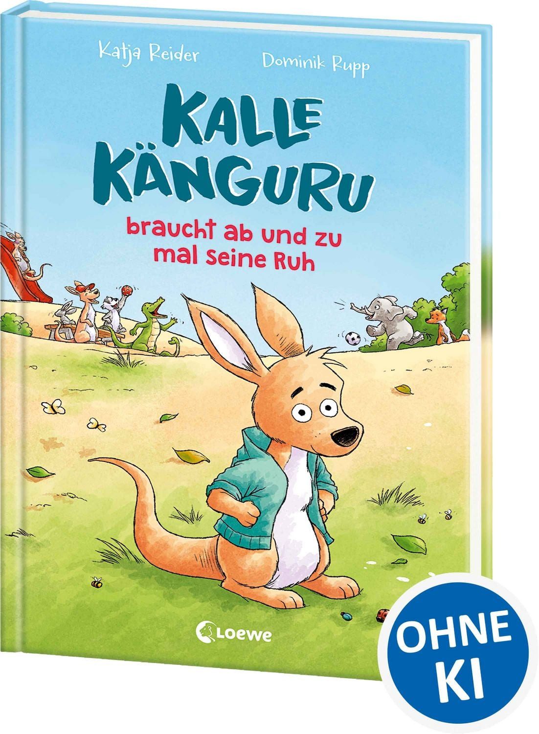 Kalle Känguru braucht ab und zu mal seine Ruh / Katja Reider