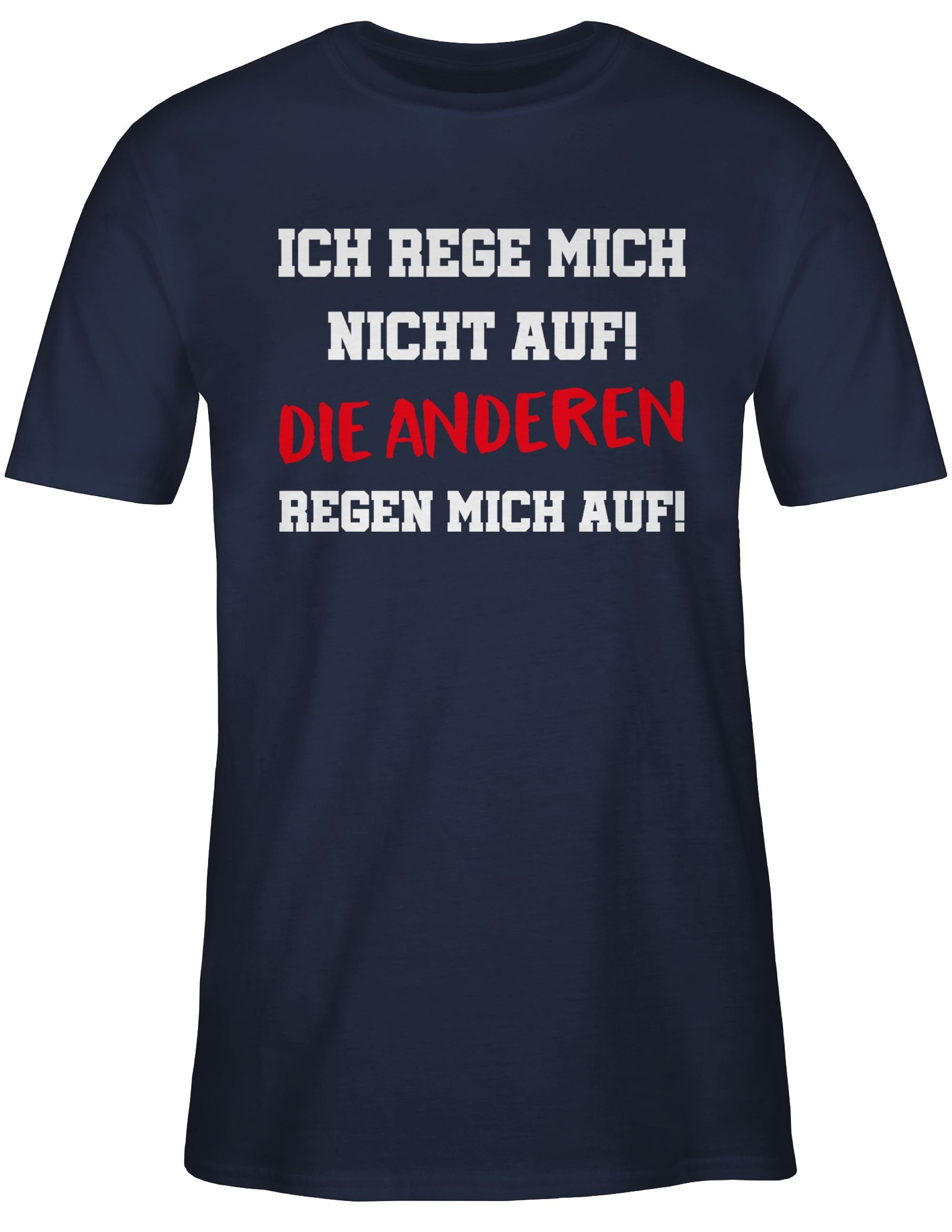 Shirtracer T-Shirt Ich rege mich nicht günstig online kaufen