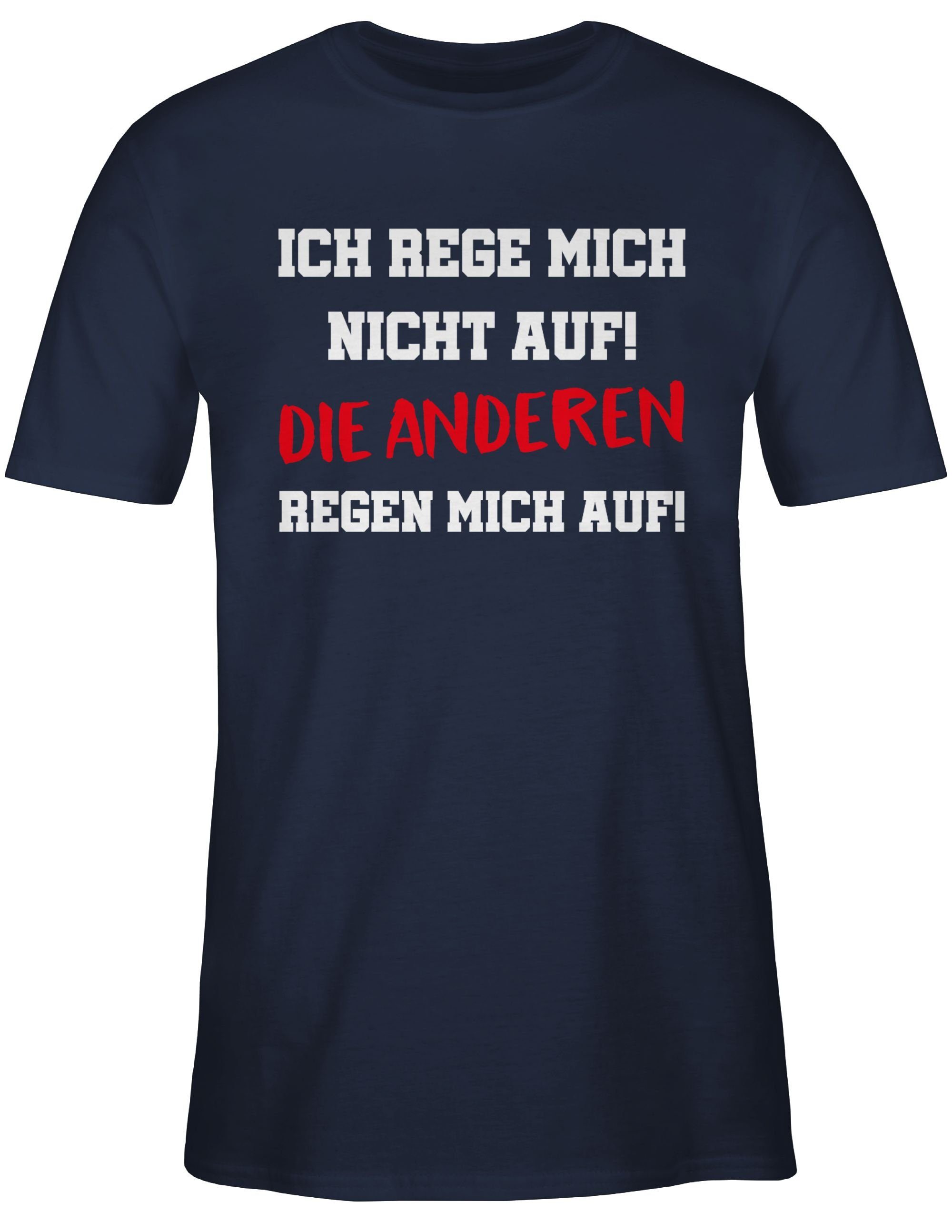 Blau 2 mich regen mich Sprüche auf Shirtracer T-Shirt rege mit anderen auf die Spruch Navy nicht Statement Ich