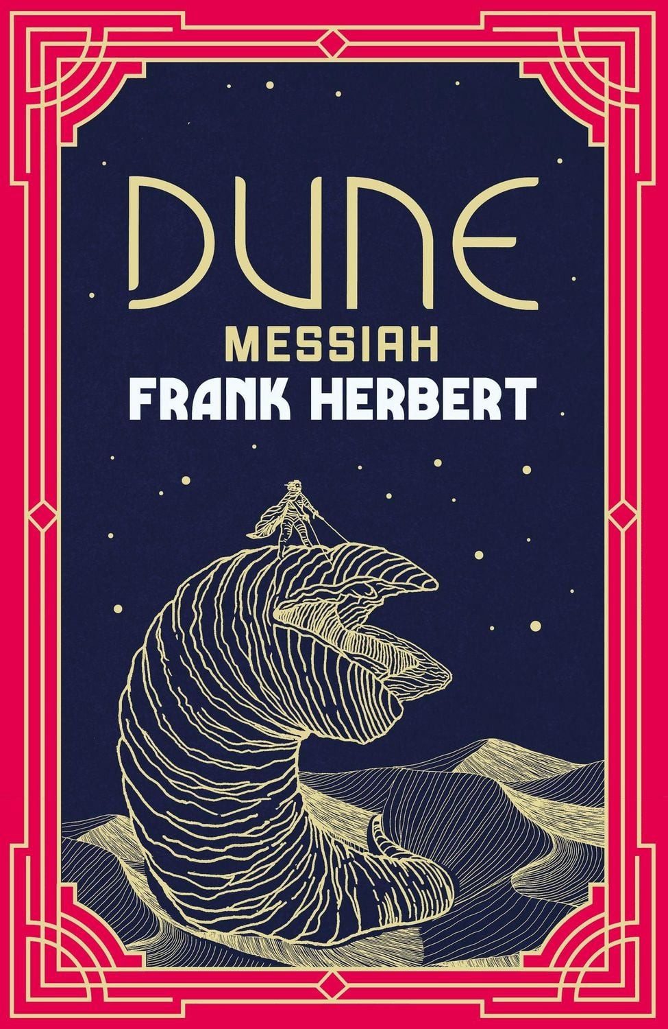 Dune Messiah The inspiration for the new blockbuster film / Frank Herbert