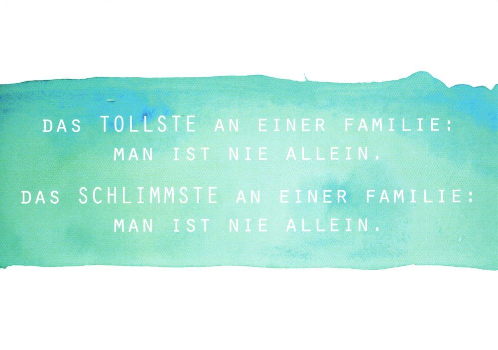 Postkarte "Das Tollste an einer Familie Man ist nie allein."