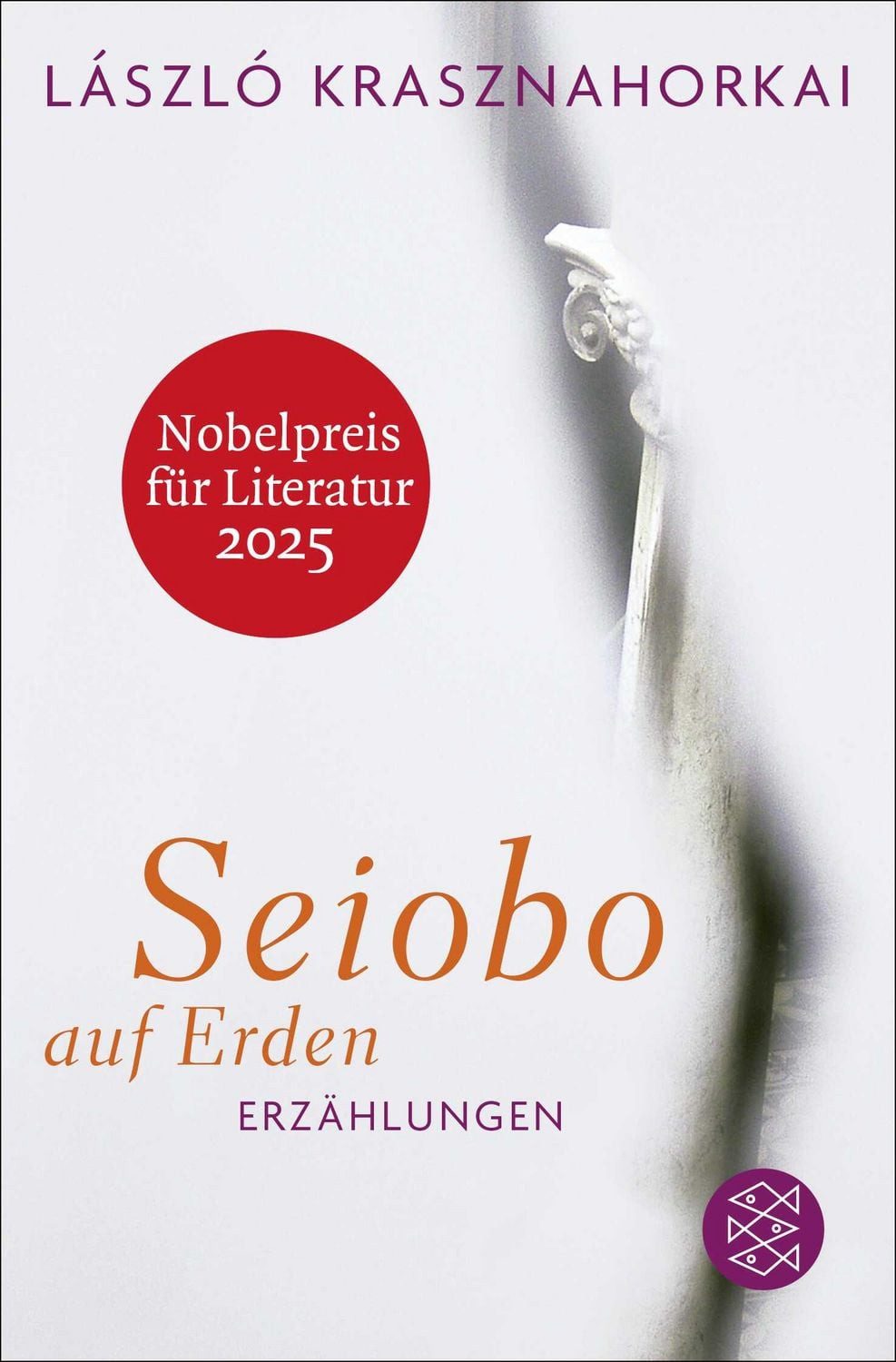 Seiobo auf Erden / László Krasznahorkai, Nobelpreis für Literatur