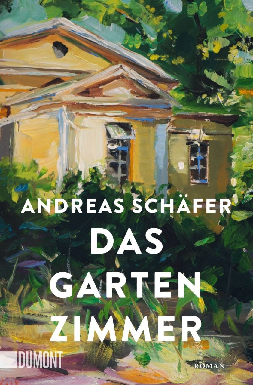 Das Gartenzimmer / Andreas Schäfer, Roman