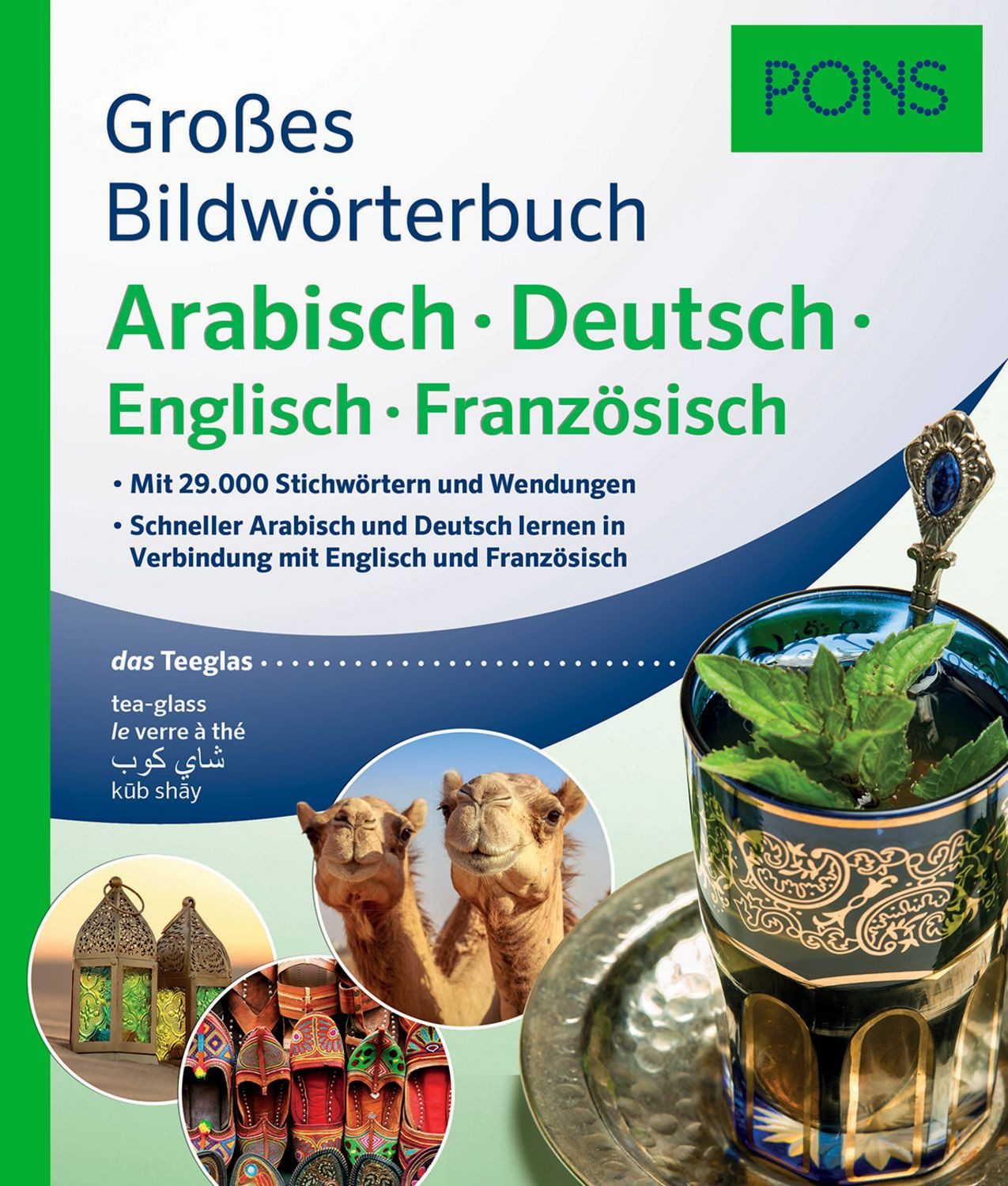 PONS Großes Bildwörterbuch Arabisch - Deutsch + Englisch und Französis / diverse
