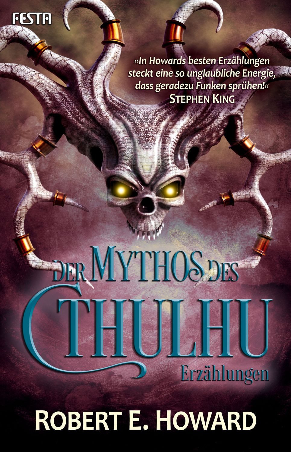 Der Mythos des Cthulhu / Robert E. Howard, Howard Phillips Lovecraft