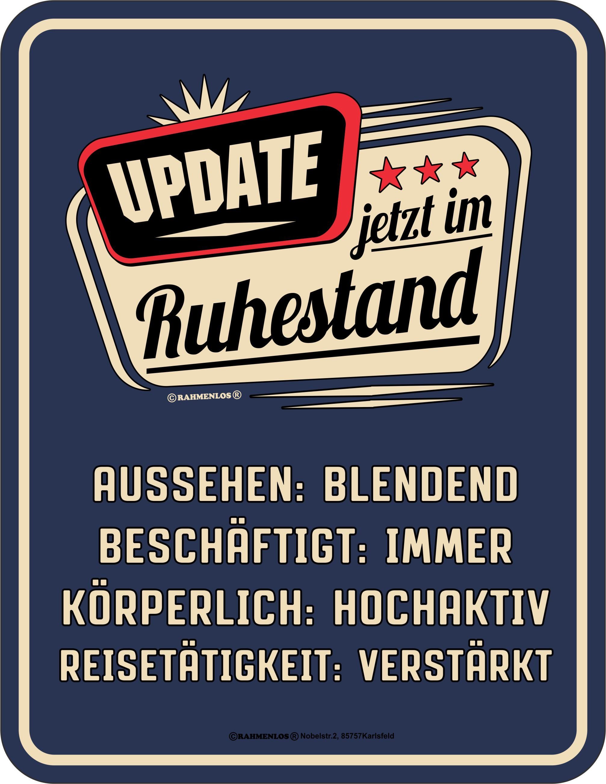 RAHMENLOS® Metallschild als Geschenk für Rentner: Update, jetzt im Ruhestand